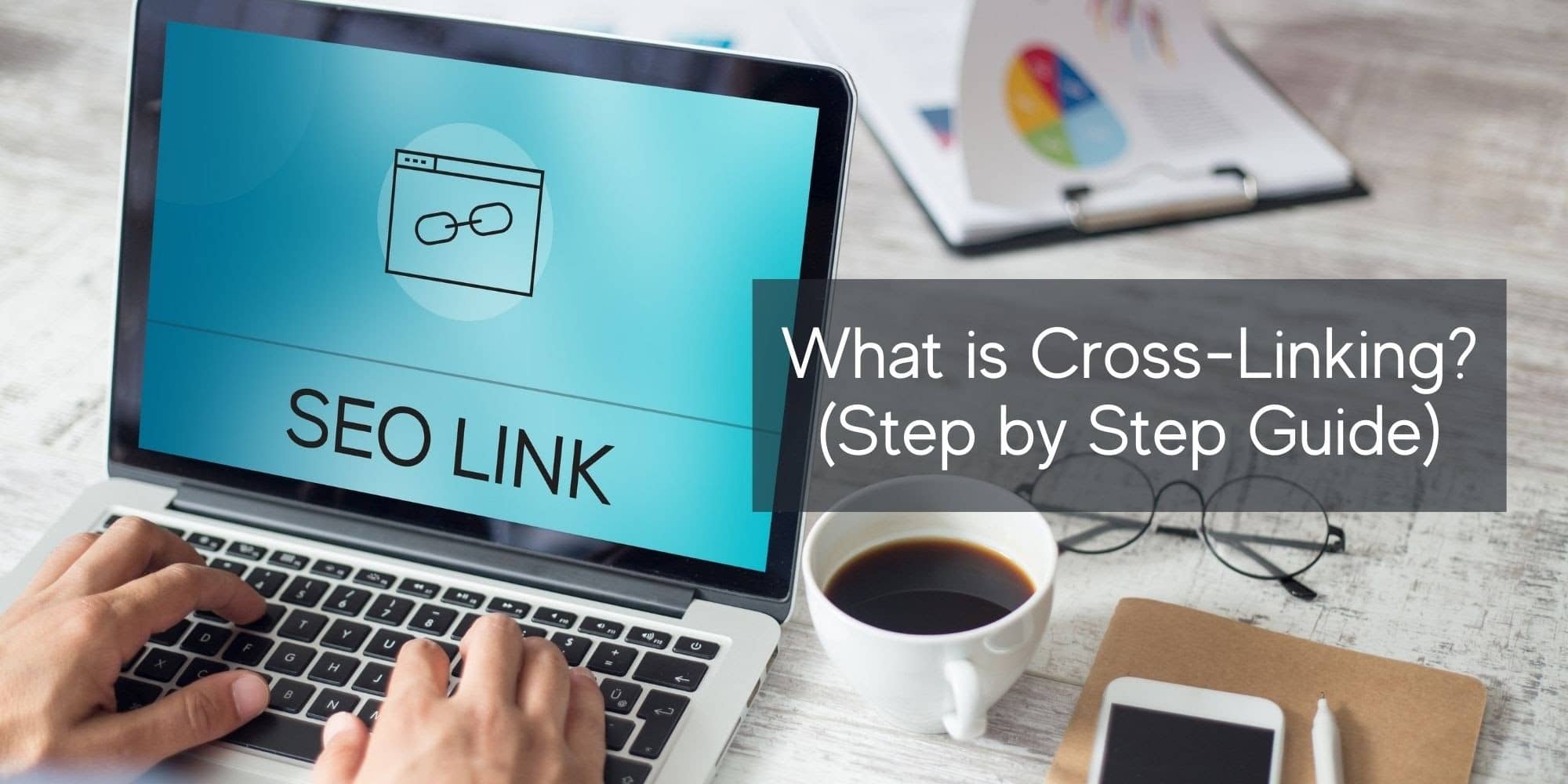 what-is-seo-crosslinking