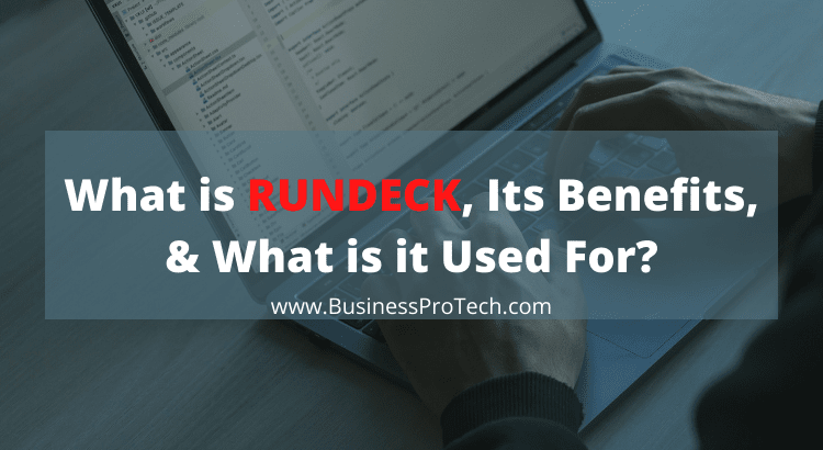 what-is-rundeck-and-its-benefits