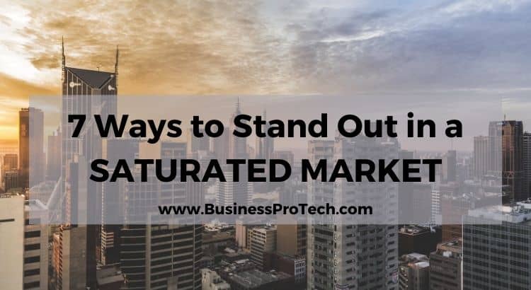 how-to-stand-out-in-a-saturated-market