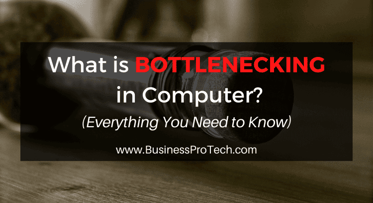 what-is-bottlenecking-in-PC