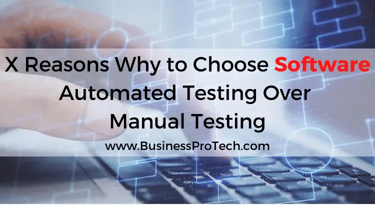 software-automated-testing-over-manual-testing