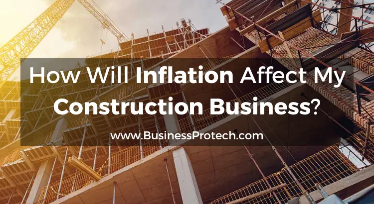 how-inflation-affect-construction-business