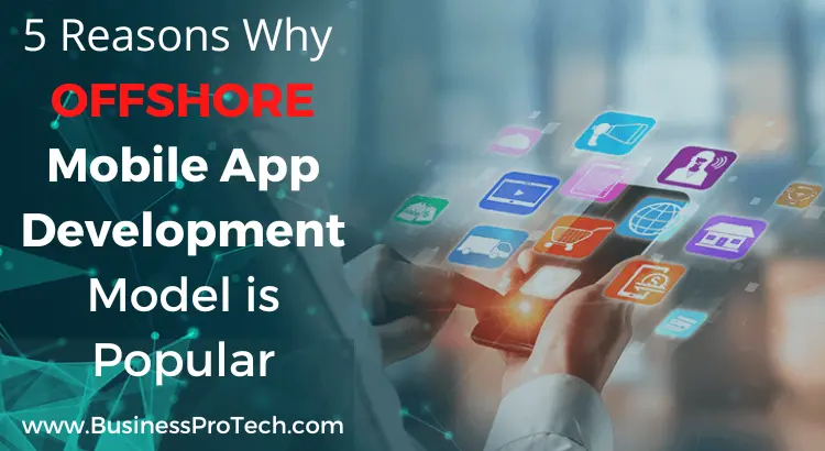 benefits-of-offshore-mobile-app-development-model