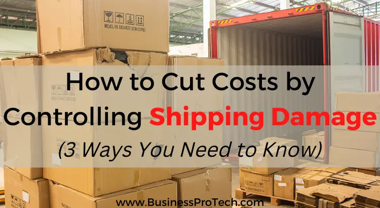 controlling-cost-on-shipping-damage