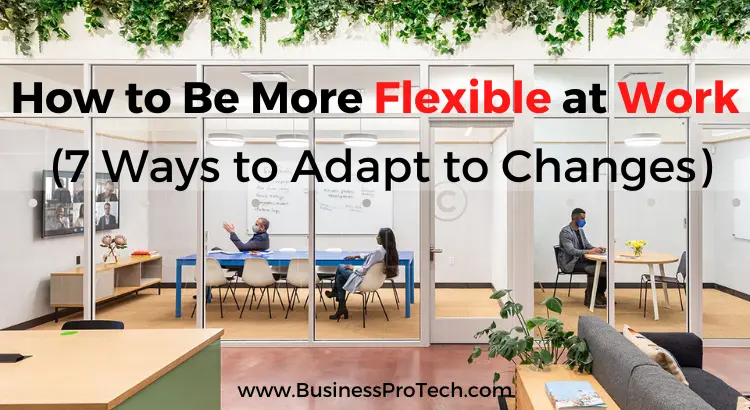 how-to-be-flexible-at-work