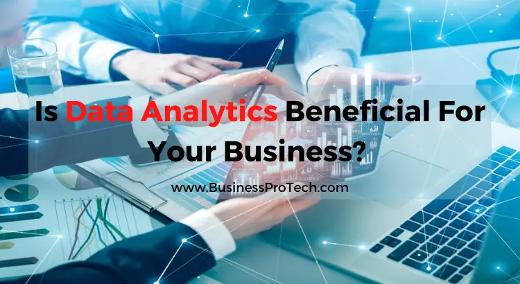 is-data-analytics-beneficial-for-businesses