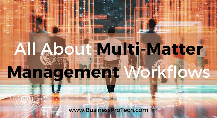 all-about-multi-matter-management