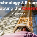 how-technology-e-commerce-is-disrupting-the-construction-sector