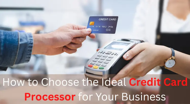 how-to-choose-credit-card-processor-for-business