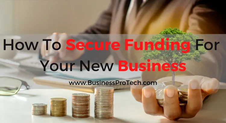 how-to-secure-funding-for-your-business