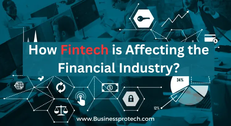 how-fintech-is-affecting-the-financial-industry