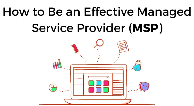 how-to-be-an-effective-managed-service-provider