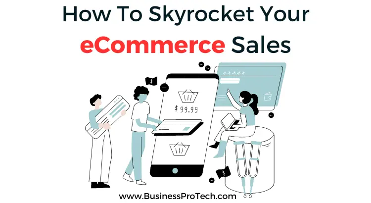 how-to-skyrocket-your-ecommerce-sales