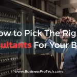 how-to-pick-right-it-consultants-for-your-business