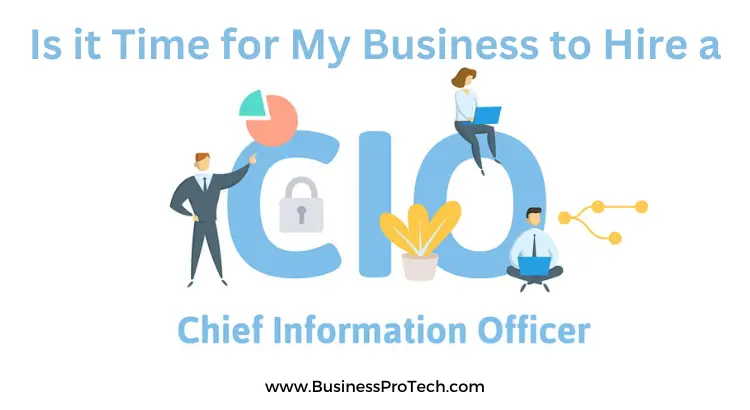 is-it-time-for-my-business-to-hire-a-cio