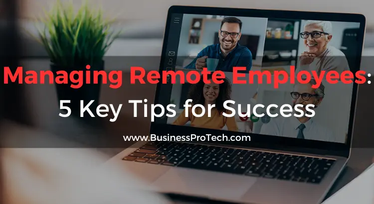 tips-for-effectively-managing-remote-employees
