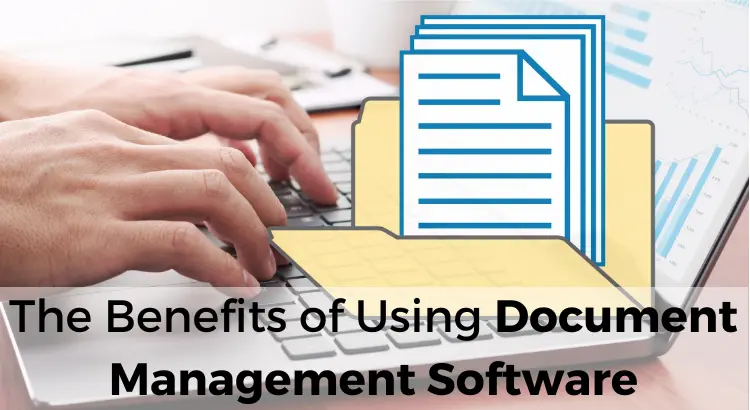benefits-of-document-management-software-solutions