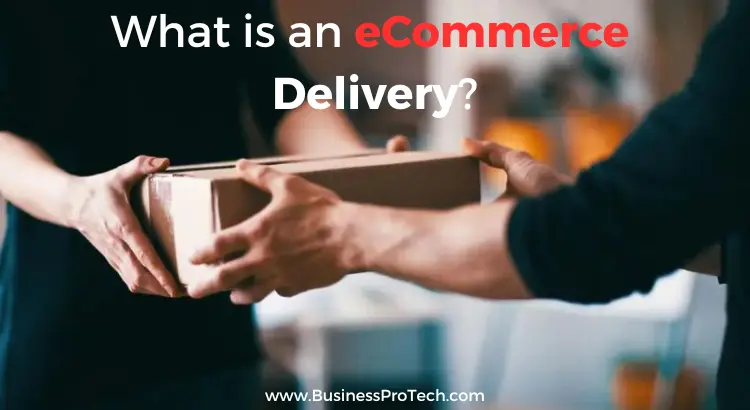 what-is-ecommerce-delivery