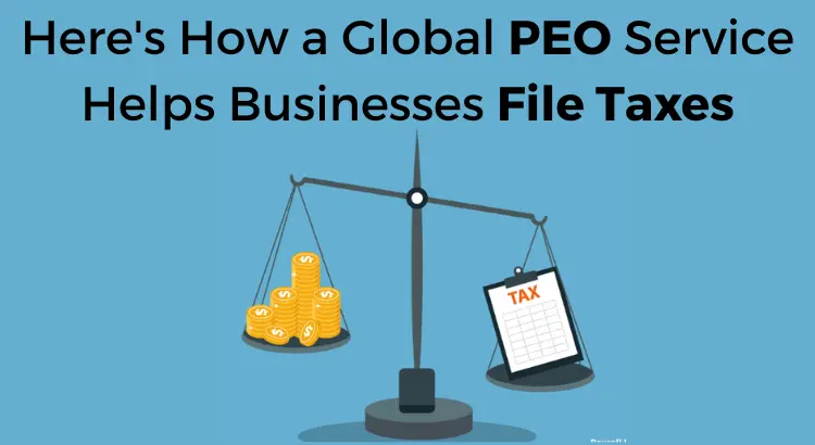 how-global-peo-service-helps-businesses-file-taxes