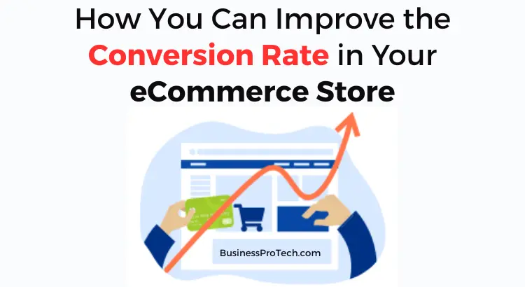 how-to-improve-the-conversion-rate-in-your-ecommerce-store