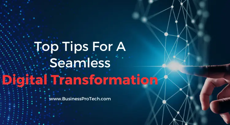 tips-for-a-seamless-digital-transformation