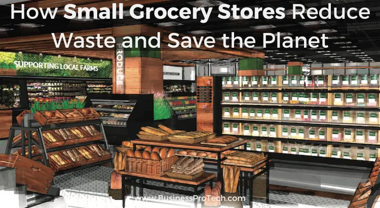 small-grocery-stores-how-they-can-reduce-waste