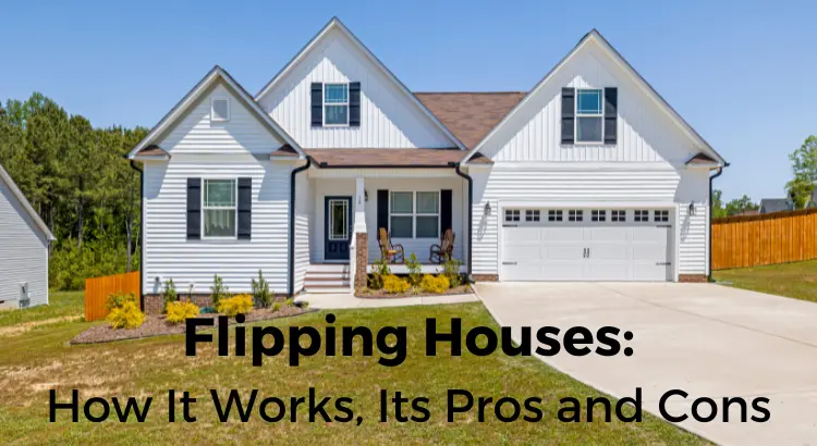 what-is-flipping-houses-and-how-it-works