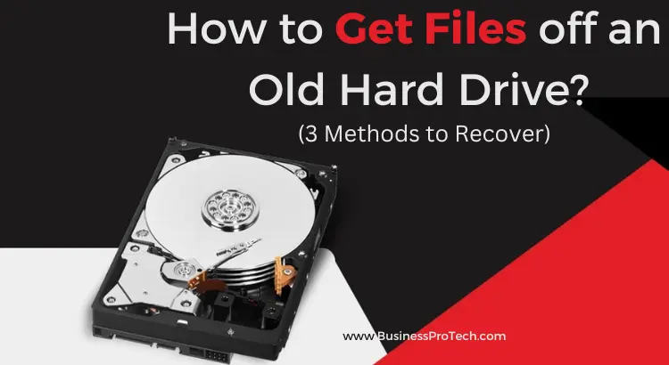 how-to-retrieve-files-from-an-old-hard-drive