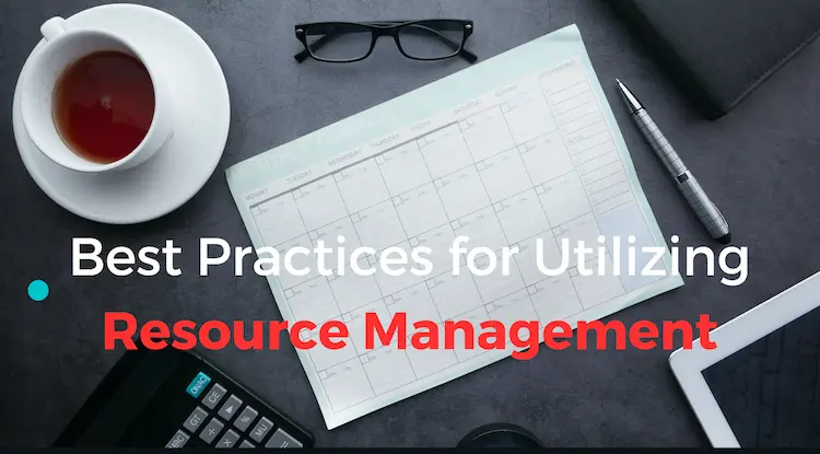 best-practices-for-utilizing-resource-management