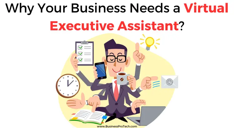 why-your-business-needs-a-virtual-executive-assistant
