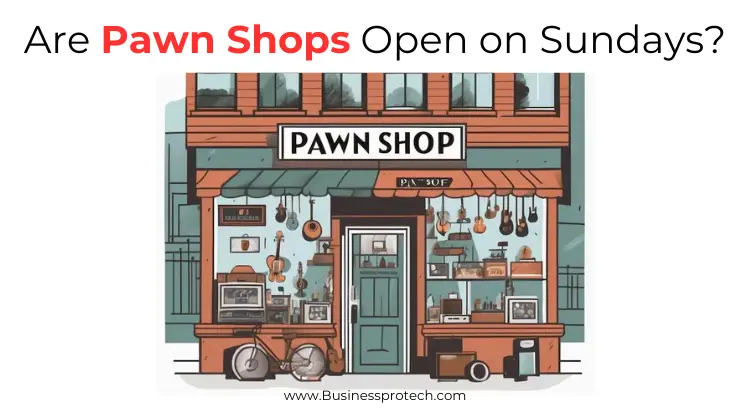 are-pawn-shops-open-on-sundays