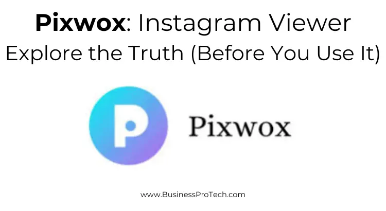 pixwox-review