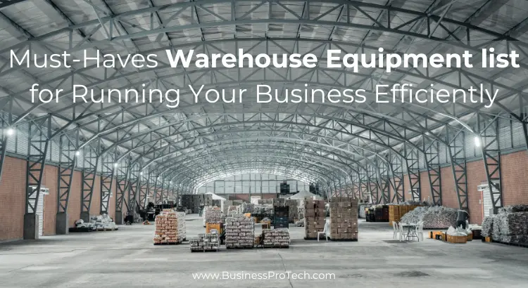 warehouse-equipment-list-to-launch-your-business