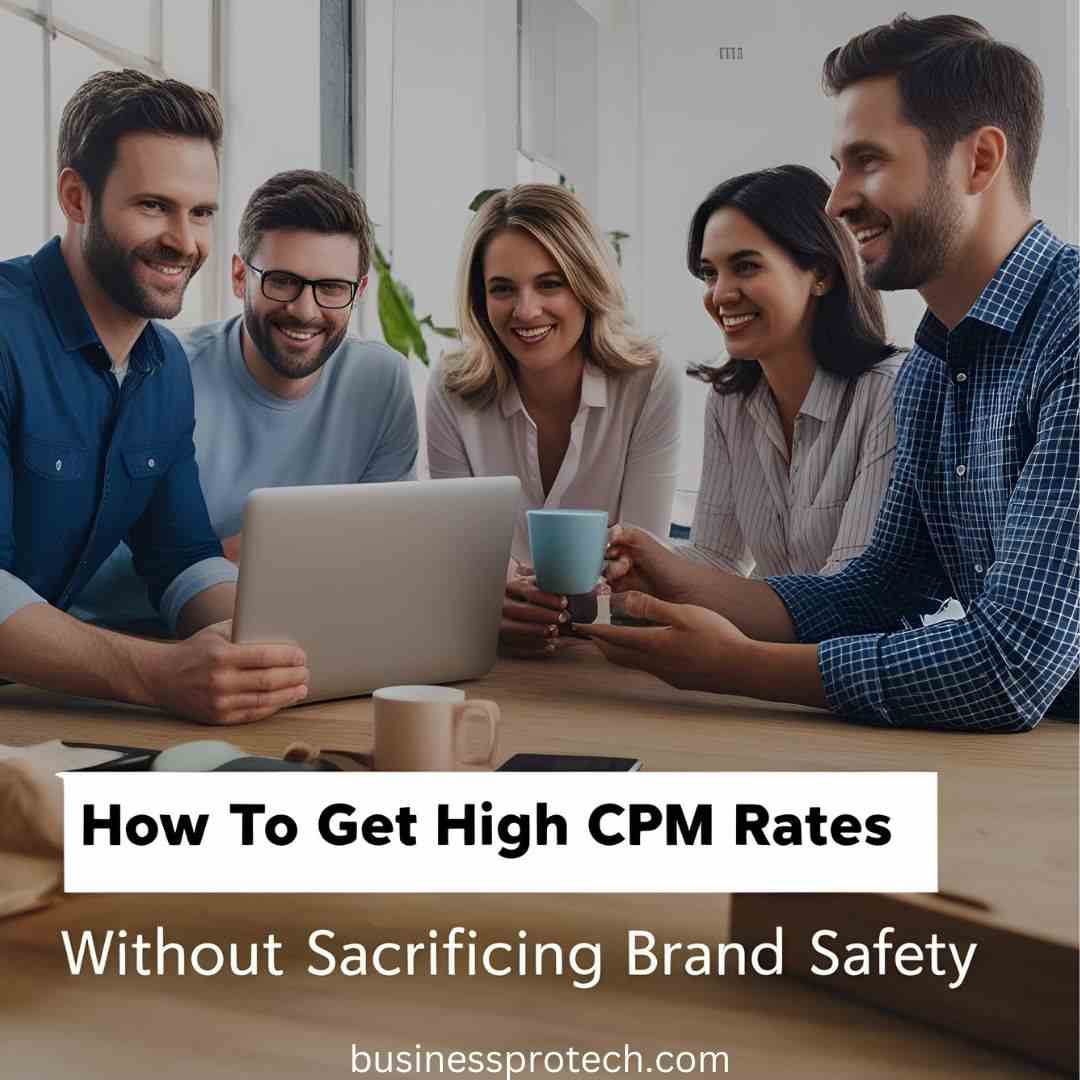 High CPM Rates Brand Safety