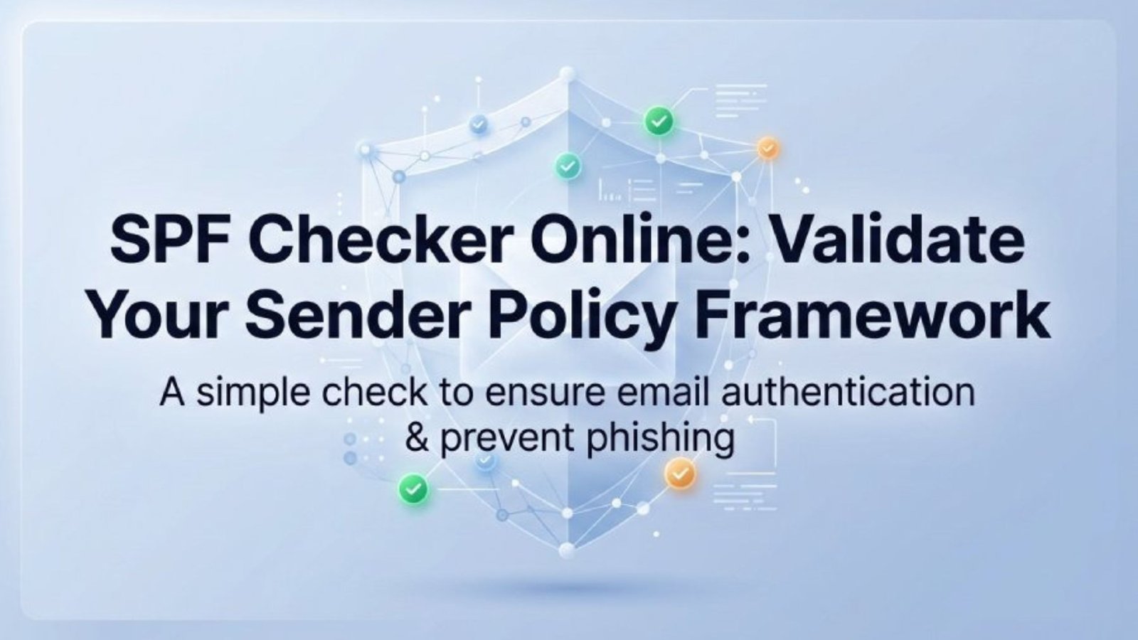 SPF Checker Online: Validate Your Sender Policy Framework